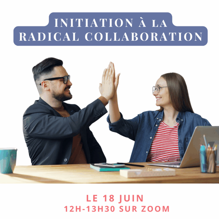 Radical Collaboration : pourquoi ce nom ?